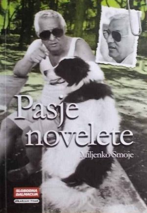 Smoje: Pasje novelete