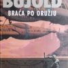 Bujold-braća po oružju