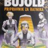 Bujold-Pripravnik za ratnika