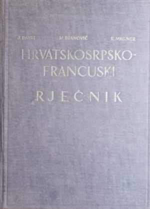 Dayre-Hrvatskosrpsko-francuski rječnik