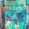 Redfield-Celestinsko proročanstvo