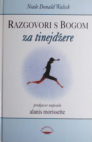 Walsch-Razgovori s Bogom za tinejdžere