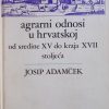 Adamček-Agrarni odnosi u Hrvatskoj