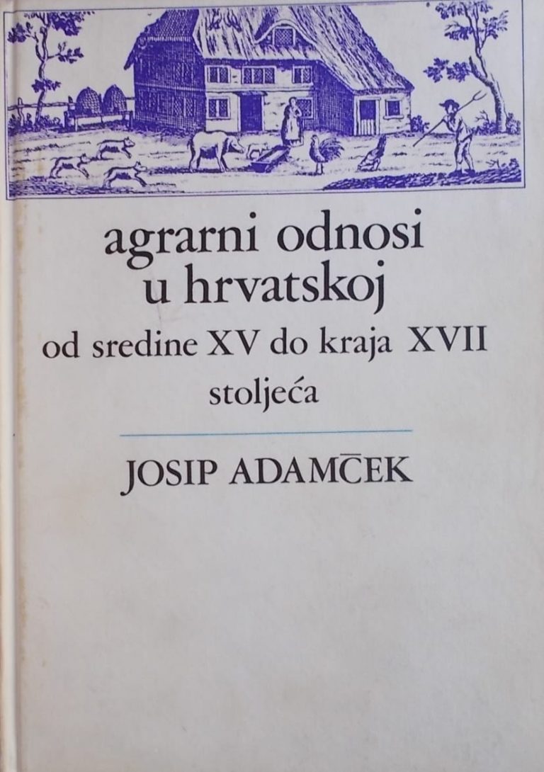 Adamček-Agrarni odnosi u Hrvatskoj