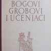 Ceram: Bogovi grobovi i učenjaci