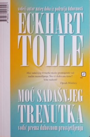 Tolle-Moć sadašnjeg trenutka