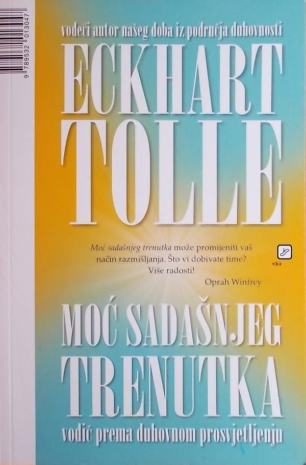 Tolle-Moć sadašnjeg trenutka