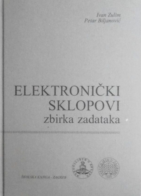 Zulim-Elektronički sklopovi: zbirka zadataka