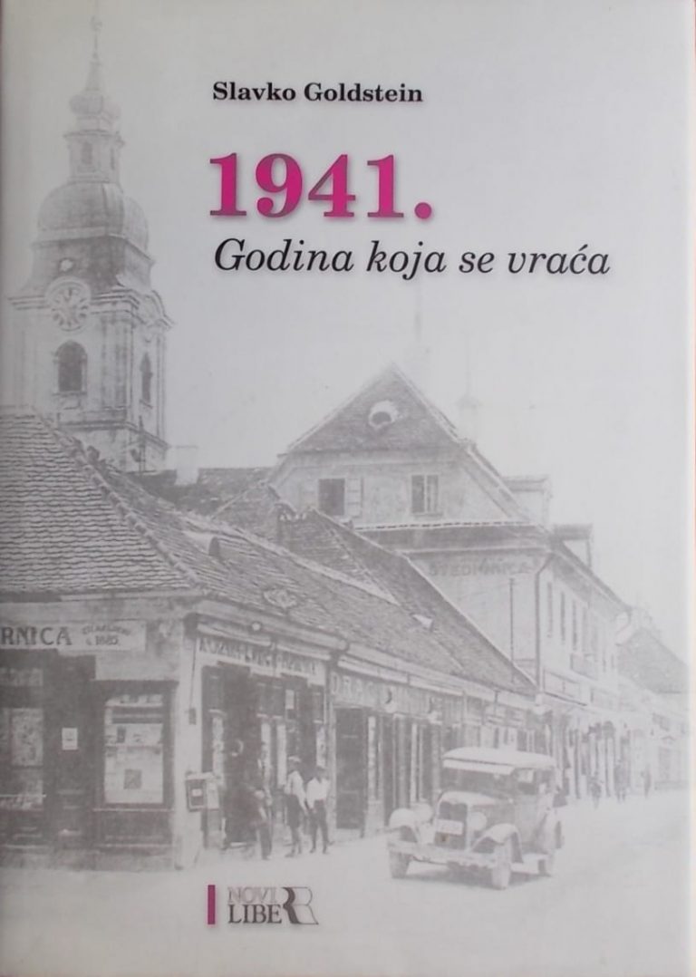 Goldstein: 1941.: godina koja se vraća