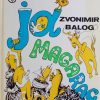 Balog: Ja magarac