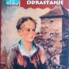 Gluščević: Odrastanje