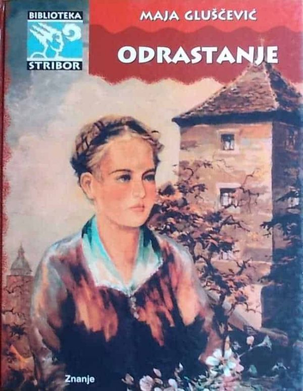 Gluščević: Odrastanje