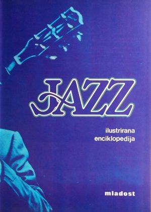 Jazz: ilustrirana enciklopedija