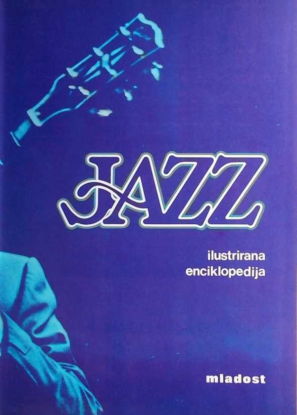 Jazz: ilustrirana enciklopedija