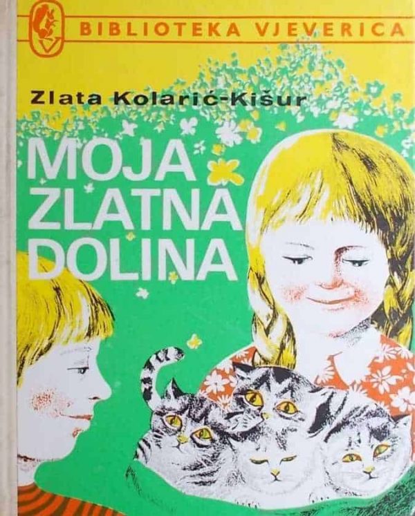 Kolarić-Kišur: Moja zlatna dolina