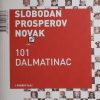 Prosperov Novak: 101 dalmatinac i poneki Vlaj