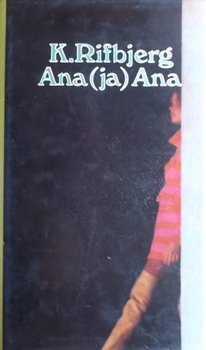 Rifbjerg: Ana (ja) Ana