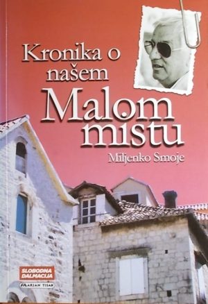 Smoje: Kronika o našem Malom mistu