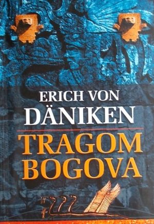 Däniken: Tragom bogova