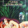 Marquez-Ljubav u doba kolere