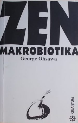 Ohsawa: Zen makrobiotika