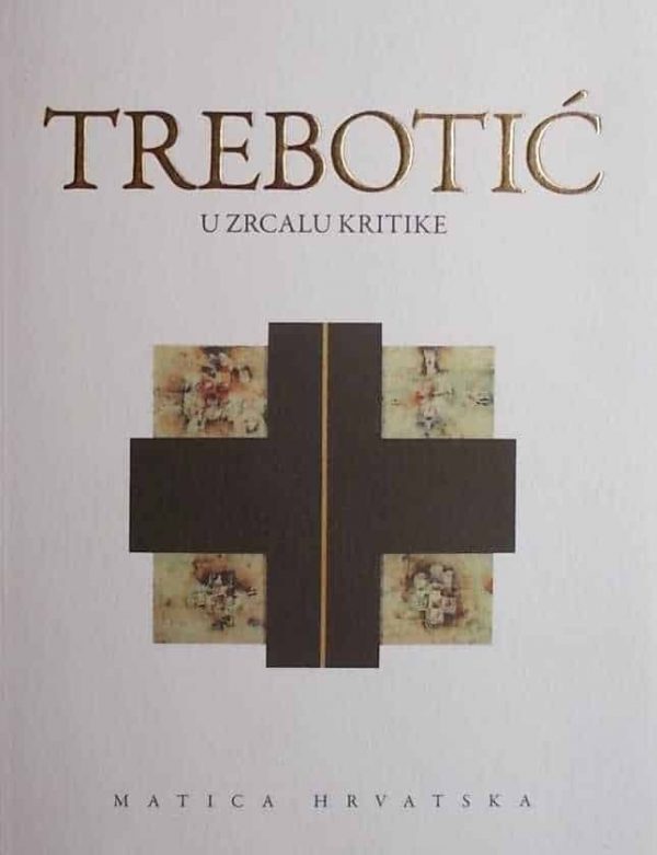 Trebotić u zrcalu kritike