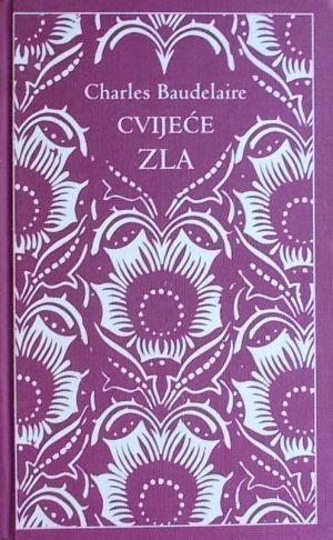 Baudelaire: Cvijeće zla