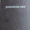 Horkheimer: Pomračenje uma