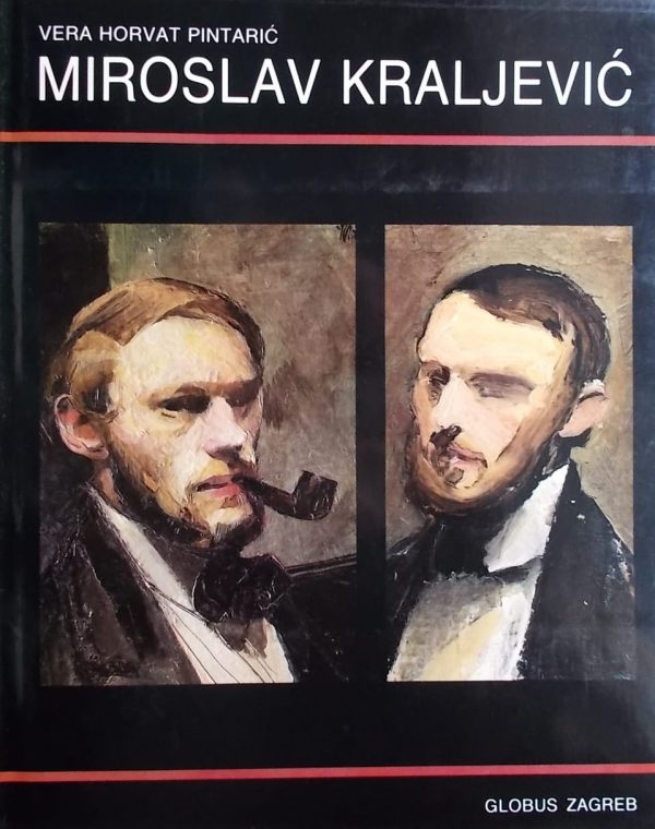 Horvat Pintarić: Miroslav Kraljević