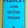 Platon: Ijon / Gozba / Fedar