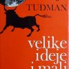 Tuđman-Velike ideje i mali narodi