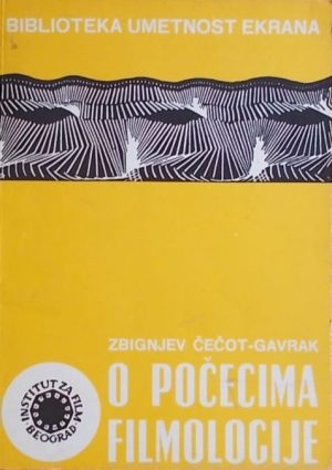 Čečot-Gavrak: O počecima filmologije