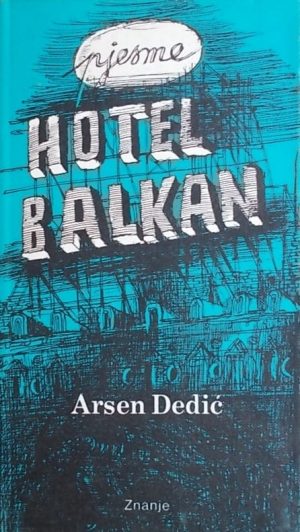 Dedić: Hotel Balkan