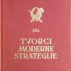 Erl: Tvorci moderne strategije