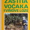 Kišpatić-Zaštita voćaka i vinove loze