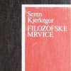 Kjerkegor-Filozofske mrvice