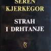 Kjerkegor-Strah i drhtanje