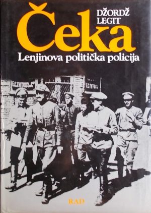 Legit: Čeka: Lenjinova politička policija