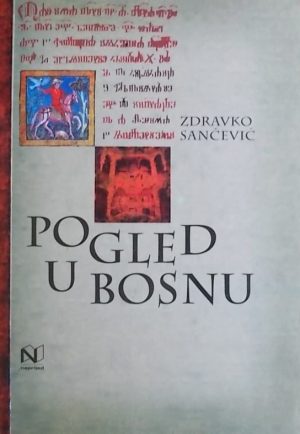 Sančević: Pogled u Bosnu