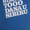 Štajner-7000 dana u Sibiru