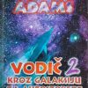 Adams-Vodič kroz Galaksiju za autostopere 2