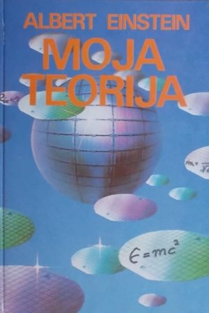 Einstein-Moja teorija