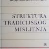 Rihtman-Auguštin: Struktura tradicijskog mišljenja