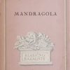 Machiavelli: Mandragola