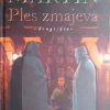 Martin-Ples zmajeva: drugi dio