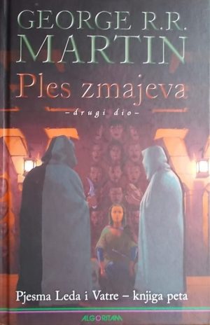 Martin-Ples zmajeva: drugi dio