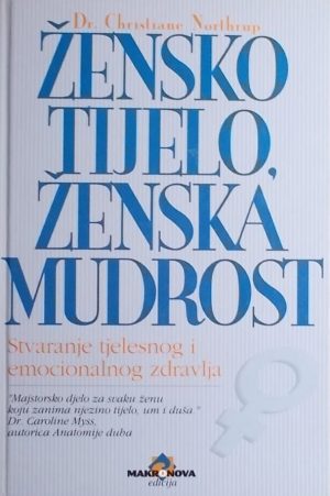 Northrup-žensko tijelo ženska mudrost