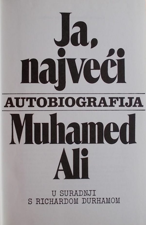 Muhamed Ali: Ja, najveći: autobiografija