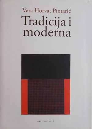 Horvat Pintarić-Tradicija i moderna