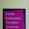 Kastaneda-Odvojena stvarnost